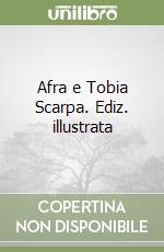 Afra e Tobia Scarpa. Ediz. illustrata libro