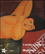 Il mistico profano. Omaggio a Modigliani. Catalogo della mostra (Gallarate, 19 marzo-19 giugno 2010). Ediz. illustrata libro