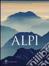 Alpi. Ediz. illustrata libro