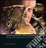 Scrivere con la luce. Ediz. italiana e inglese. Con DVD libro