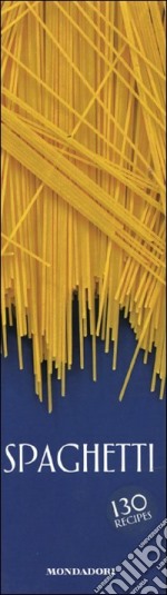 Spaghetti. Ediz. inglese libro