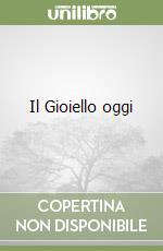 Il Gioiello oggi libro