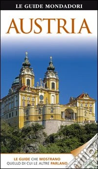 Austria. Ediz. illustrata