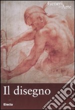 Il disegno. Ediz. illustrata