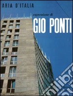 Espressioni di Giò Ponti. Ediz. italiana e inglese libro