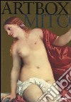 Artbox mito: Eroi e Dei dell'antichità-Episodi e personaggi della letteratura. Ediz. illustrata libro