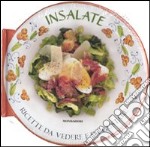 Insalate. Ediz. illustrata libro