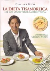 Il metodo Tisanoreica libro