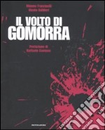 Il volto di Gomorra libro