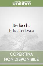 Berlucchi. Ediz. tedesca libro