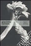 Giacinto Cerone 1957-2004. Catalogo della mostra (Roma, 24 giugno-23 ottobre 2011). Ediz. illustrata libro