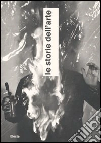 Le storie dell'arte. Grandi nuclei d'arte moderna delle collezioni della Gnam. Ediz. illustrata