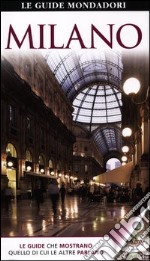 Milano. Ediz. illustrata libro