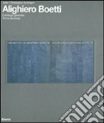 Alighiero Boetti. Catalogo generale. Ediz. italiana e inglese. Vol. 2