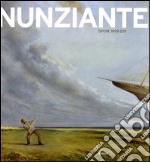 Nunziante. Opere 1999-2011. Ediz. italiana, inglese e francese. Vol. 6 libro