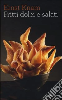 Fritti dolci e salati