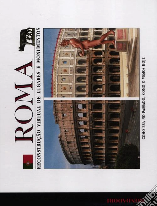 Roma. Ieri e oggi. Ediz. portoghese