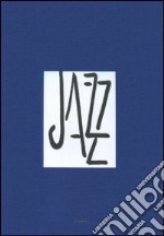 Jazz. Ediz. illustrata libro