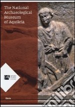 The National archaeological museum of Aquileia libro