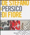 Armando De Stefano, Mario Persico, Gerardo Di Fiore. Ediz. illustrata libro