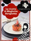 Le Ricette di Maghetta Streghetta libro