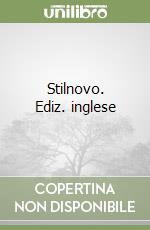 Stilnovo. Ediz. inglese libro