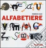 Alfabetiere. Ediz. illustrata