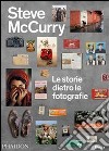 Le storie dietro le fotografie. Ediz. illustrata libro