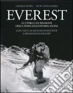 Everest. La storia e le immagini della prima leggendaria ascesa. Ediz. illustrata libro