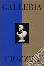 Galleria Vezzoli. Catalogo della mostra (Roma, 29 maggio-24 novembre 2013). Ediz. inglese libro