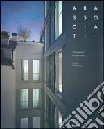 Arassociati architetture. Ediz. italiana e inglese libro