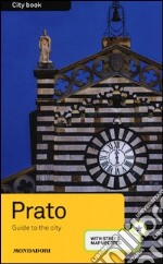 Prato. Guide to the city. Con stradario libro