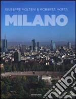 Milano. Ediz. italiana e inglese libro