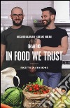 Gnam box. In food we trust. Ricette di stagione. Ediz. illustrata libro