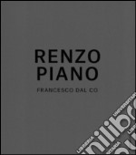 Renzo Piano. Catalogo della mostra (Padova, 15 marzo-15 luglio 2014). Ediz. illustrata libro