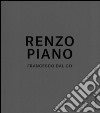 Renzo Piano. Catalogo della mostra (Padova, 15 marzo-15 luglio 2014). Ediz. illustrata libro