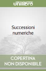 Successioni numeriche libro