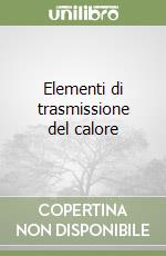 Elementi di trasmissione del calore