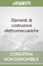 Elementi di costruzioni elettromeccaniche (2)