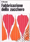 Fabbricazione dello zucchero libro