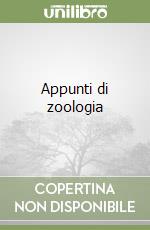 Appunti di zoologia