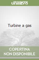 Turbine a gas