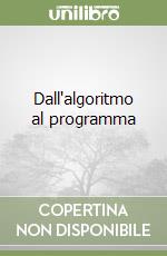 Dall'algoritmo al programma libro