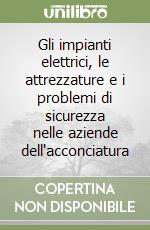 Gli impianti elettrici, le attrezzature e i problemi di sicurezza nelle aziende dell'acconciatura libro