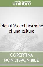 Identità/identificazione di una cultura libro