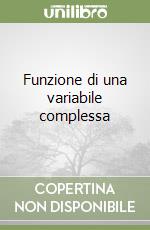 Funzione di una variabile complessa libro