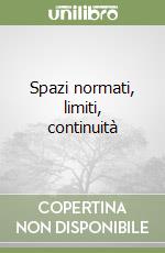 Spazi normati, limiti, continuità libro