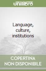 Language, culture, institutions libro