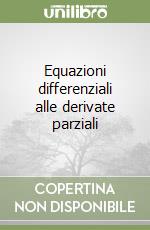 Equazioni differenziali alle derivate parziali libro