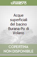 Acque superficiali del bacino Burana-Po di Volano libro